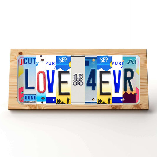 LOVE♾️4EVR Marriage Themed Custom Pine Plaque Sign and License Plate Letters for Home Den, She Shed, Man Cave, Bar, and Restaurant Decor.